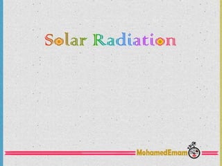 Solar radiaion