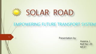 Solar Roadways PPT | PPTX