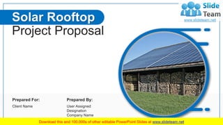 Solar Rooftop
Project Proposal
Prepared For:
Client Name
Prepared By:
User Assigned
Designation
Company Name
 