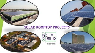 SOLAR ROOFTOP PROJECTS 
 