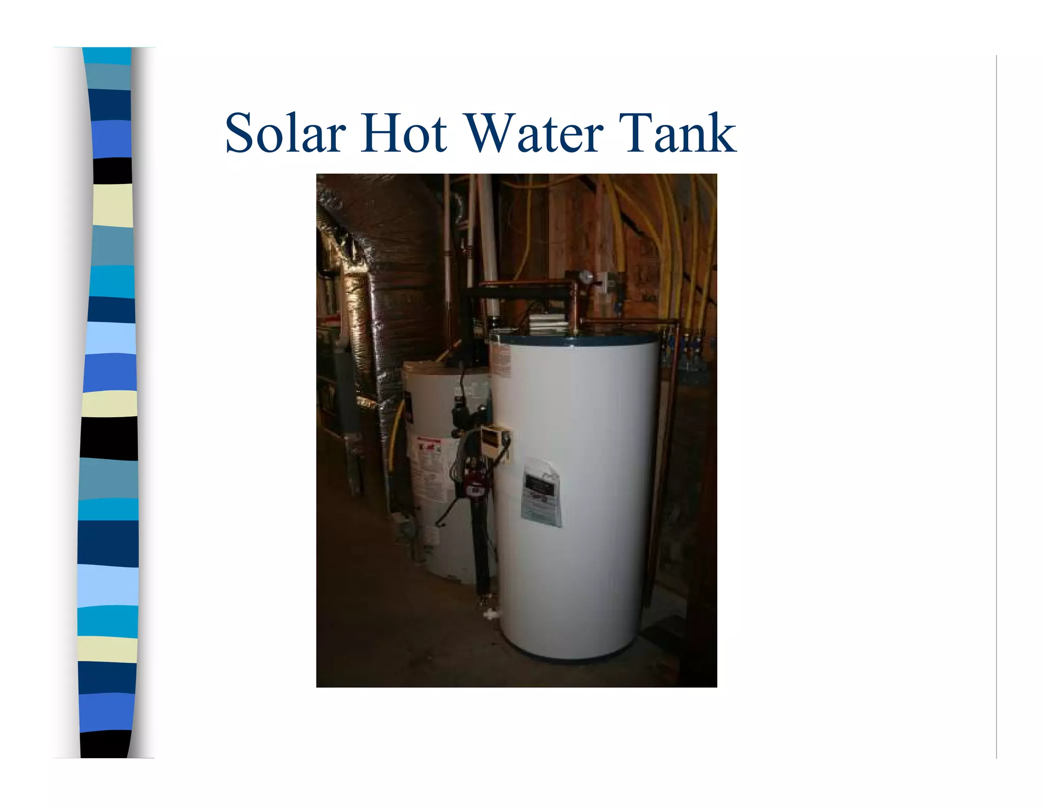 Solar Hot Water Tank
 