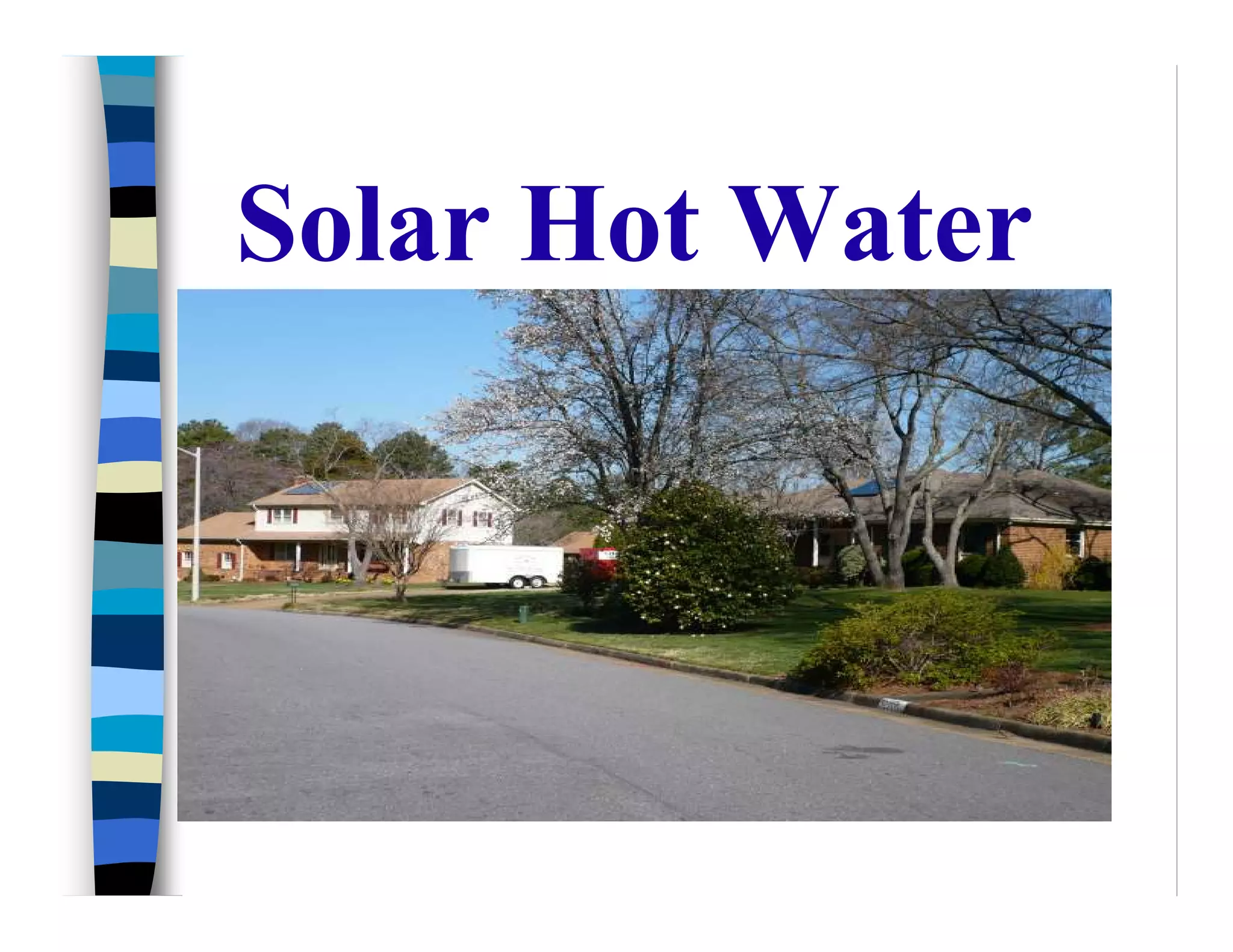Solar Hot Water
 