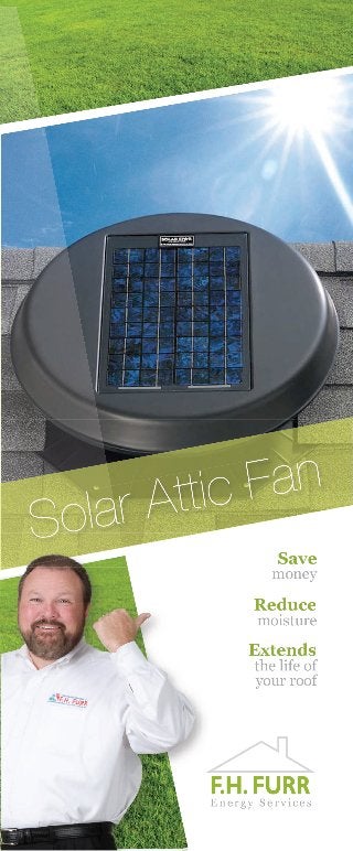 Energy Services: Solar Attic Fans! Save money, Reduce Moister, Extend Roof Life