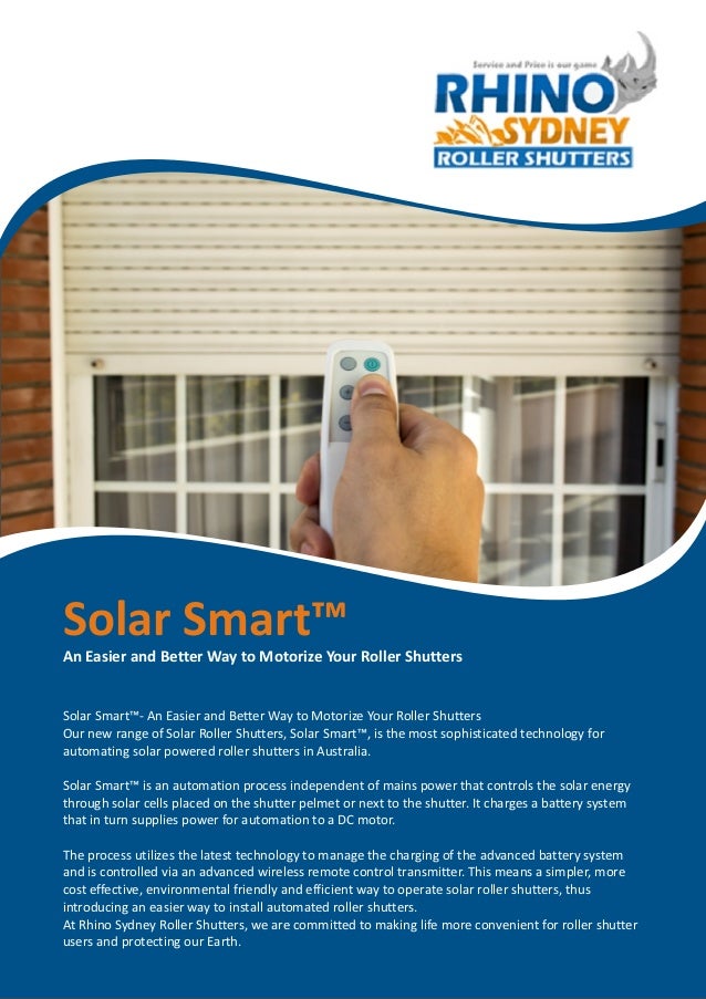 Solar Smart™ An Easier and Better Way to Motorize Your Roller Shutters