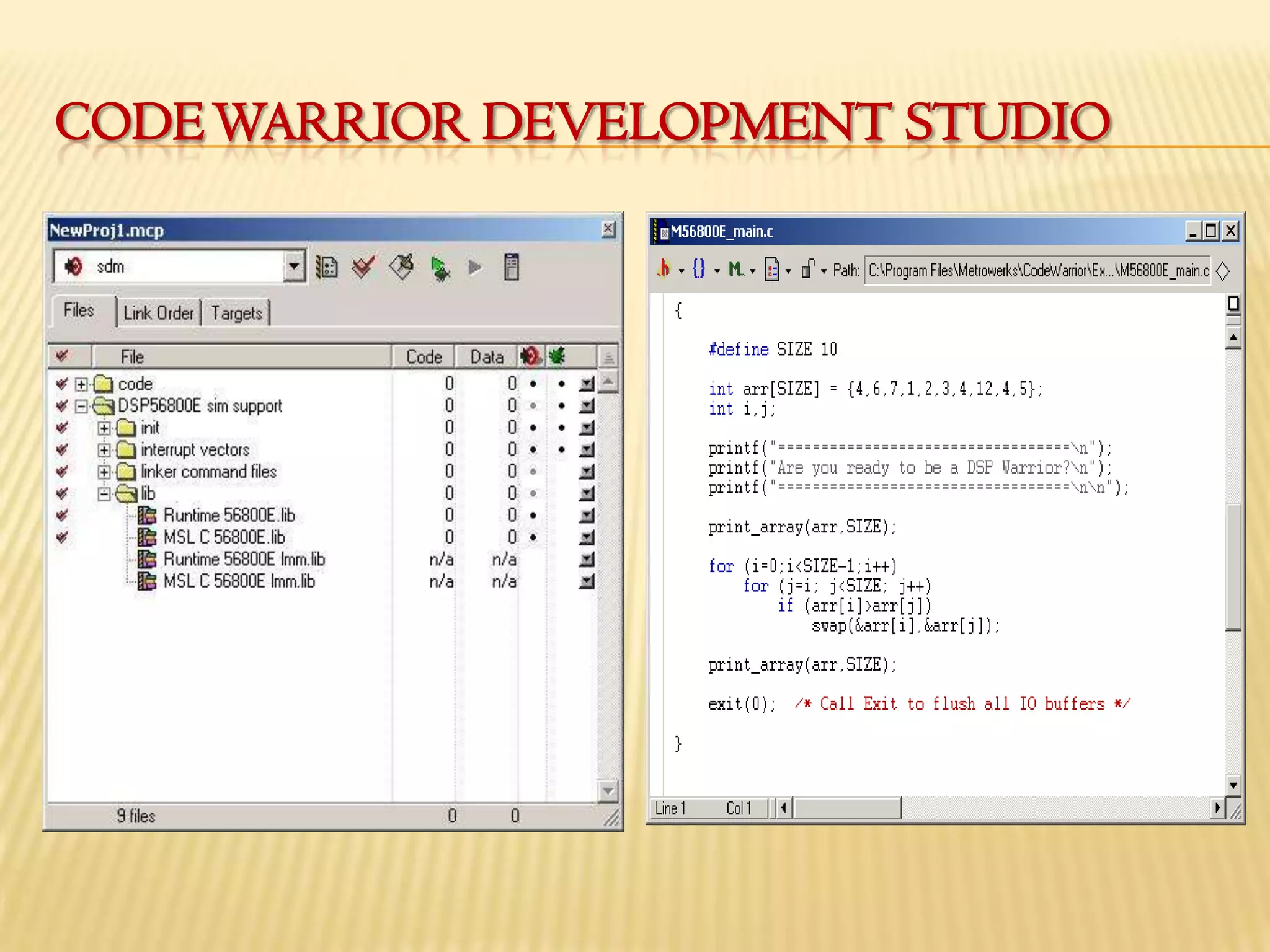 CODE WARRIOR DEVELOPMENT STUDIO
 