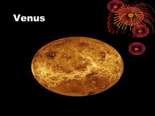 Venus
 