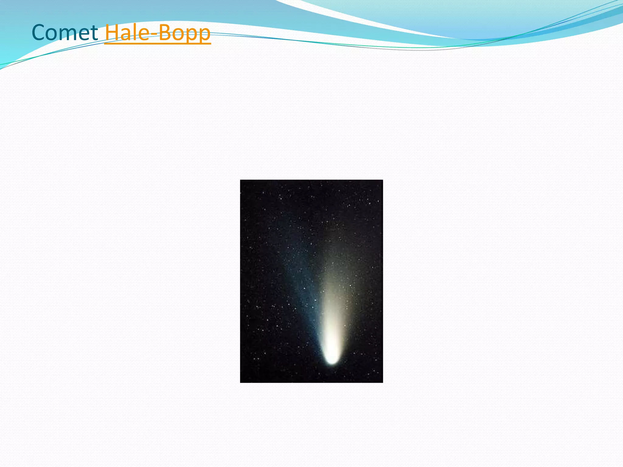 Comet Hale-Bopp
 