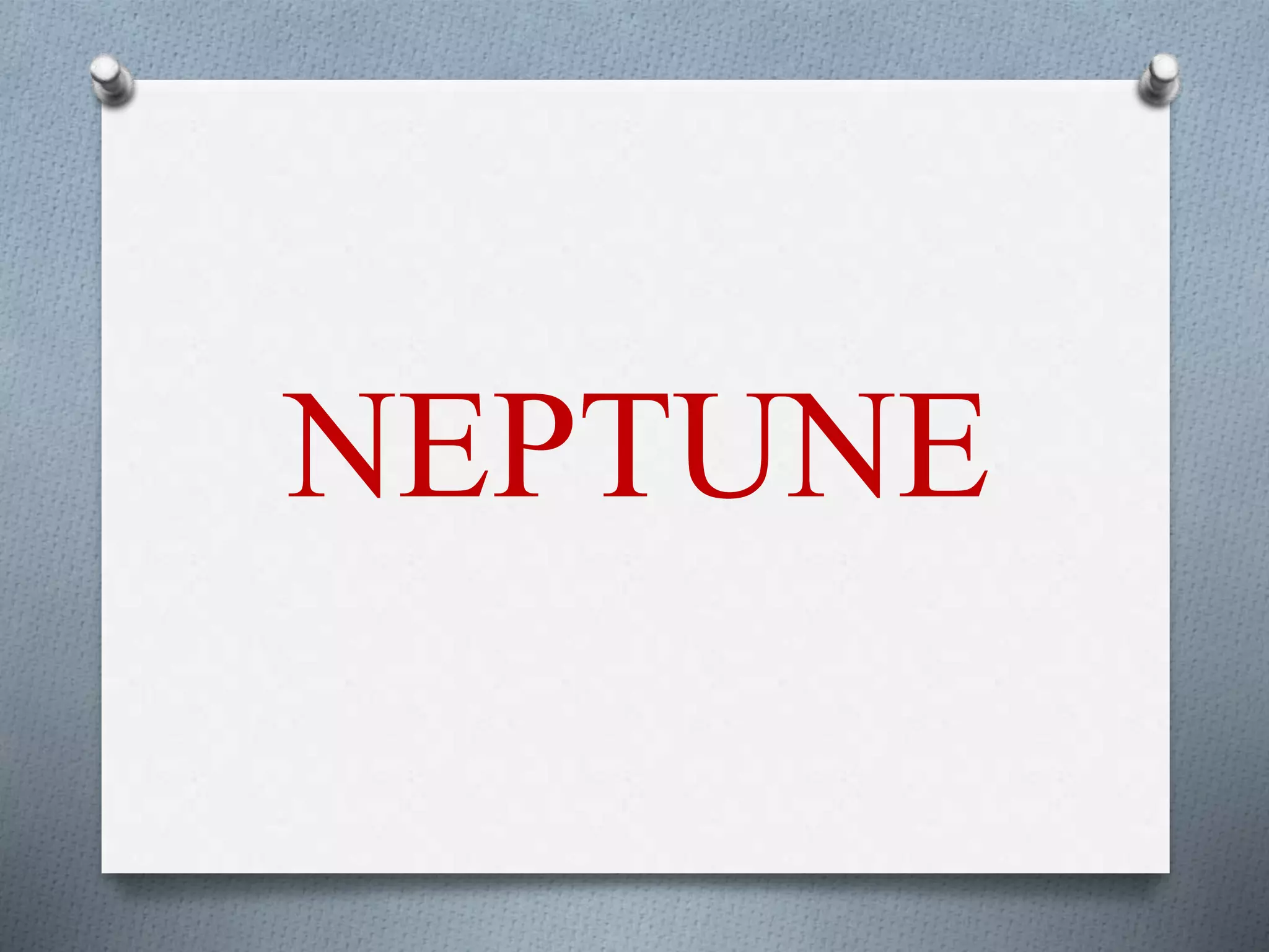 NEPTUNE
 