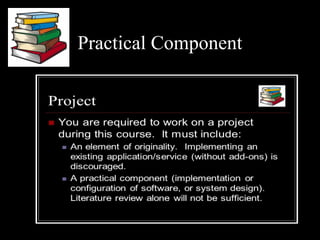 Practical Component
 