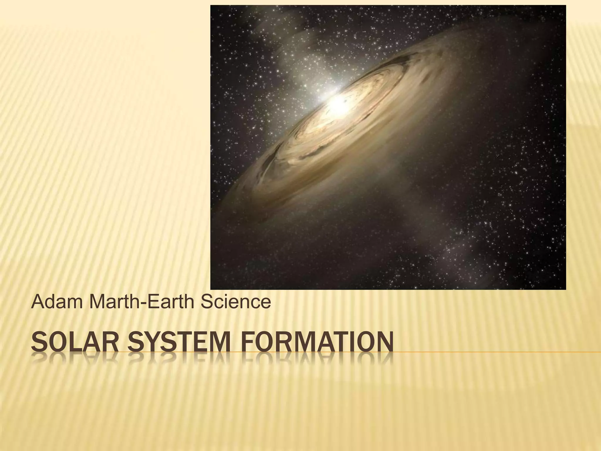 Solar system formation[1] | PPT