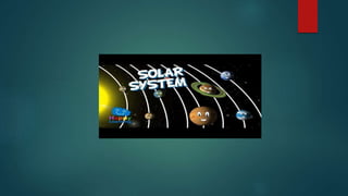 Solar system presentation