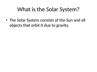 The Solar System and Its Structure, Planets, and Celestial Objects in ...