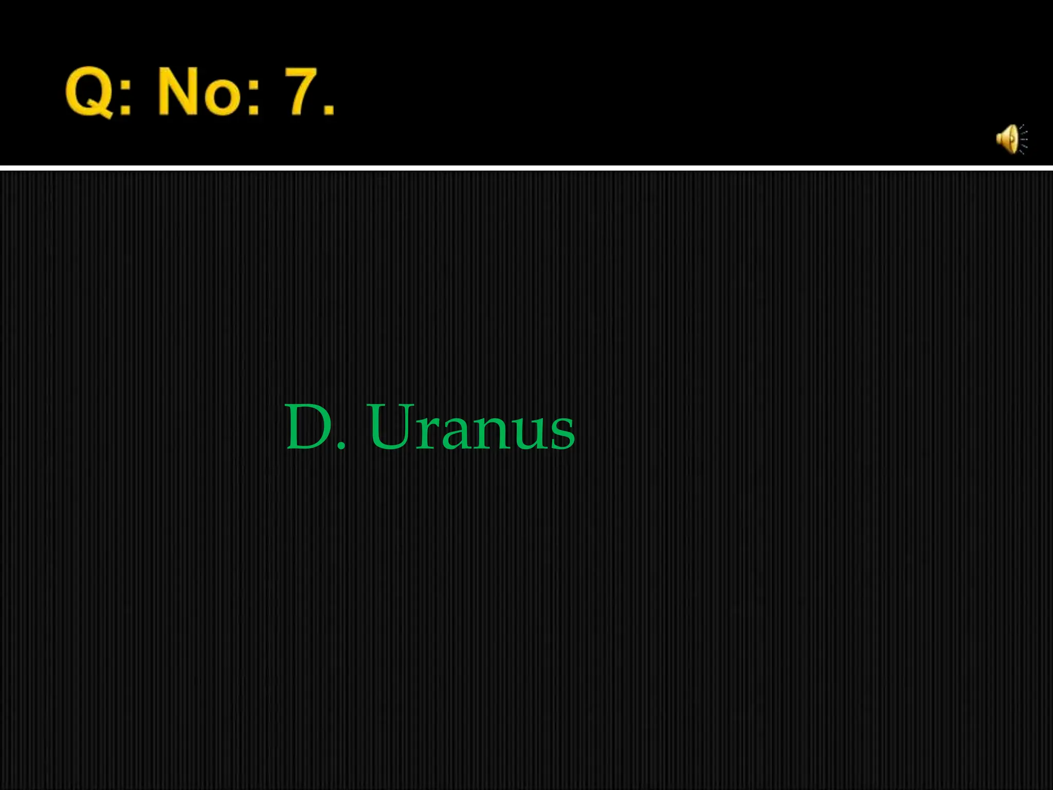 D. Uranus
 