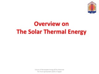 Solar thermal Energy in Egypt, Mr Eng. Ehab Ismael