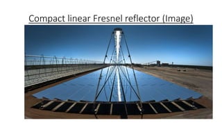 Compact linear Fresnel reflector (Image)
 
