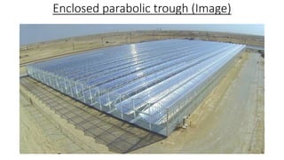 Enclosed parabolic trough (Image)
 