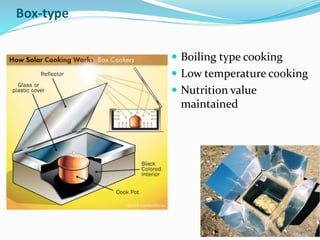 Box-type
 Boiling type cooking
 Low temperature cooking
 Nutrition value
maintained
 