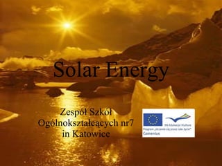 Solar Energy Zespół Szkół Ogólnokształcących nr7 in Katowice 