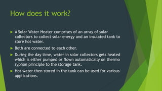 Solar water heater | PPTX