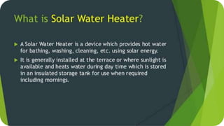 Solar water heater & solar water heating system | PPTX