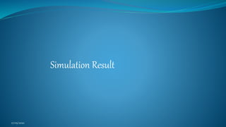 Simulation Result
17/05/2020
 