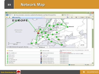 23
Sole Distributor bySole Distributor by
Network MapNetwork Map
 