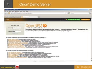 7
Sole Distributor bySole Distributor by
Orion’ Demo Server
 