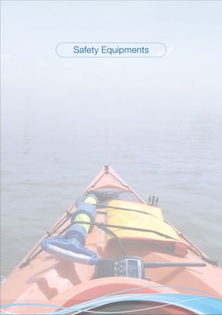 Safety Equipments
 
