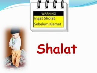 Shalat
 