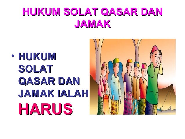Hukum Solat Jamak Dan Qasar Bagi Mereka Yang Bermusafir Kerana Berkelah