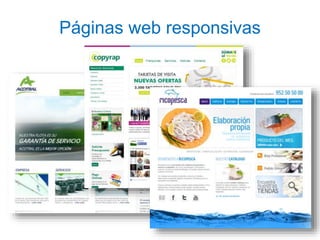 Páginas web responsivas
 
