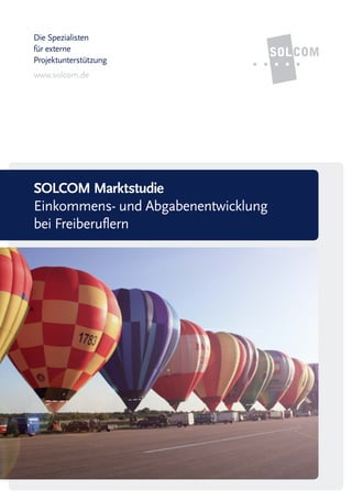 SOLCOM Marktstudie: Einkommens- und Abgabenentwicklung bei Freiberuflern