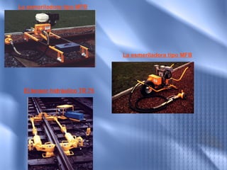 La esmeriladora tipo MFR




                               La esmeriladora tipo MFB




  El tensor hidráulico TR 75
 