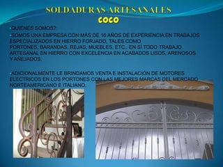 SOLDADURAS ARTESANALES COCO ,[object Object]