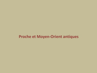 Proche et Moyen-Orient antiques