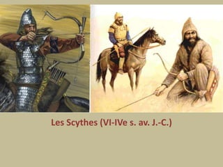Les Scythes (VI-IVe s. av. J.-C.)