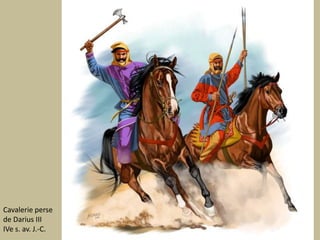 Cavalerie persede Darius IIIIVe s. av. J.-C.