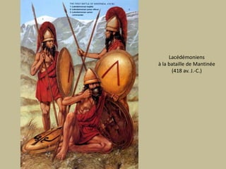 Lacédémoniensà la bataille de Mantinée(418 av. J.-C.)
