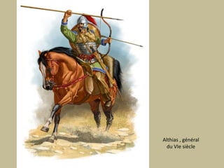 Althias , généraldu VIe siècle