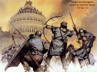 Assaut des Ostrogothscontre les murs de  Rome, 537 ap. J.-C.