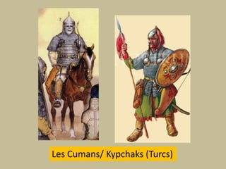 Les Cumans/ Kypchaks (Turcs)
