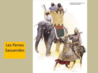 Les Perses Sassanides
