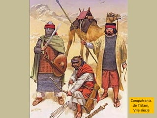 Conquérants de l’Islam, VIIe siècle