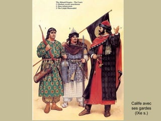Calife avec sesgardes(IXe s.)