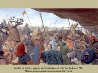 Bataille de Poitiers gagnée par Charles Martel et le Duc Eudes en 732. Attaque du camp des musulmans par les Francs.