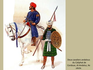 Deux cavaliers andalous  du Caliphat de Cordoue, Al-Andalus, Xe siècle.