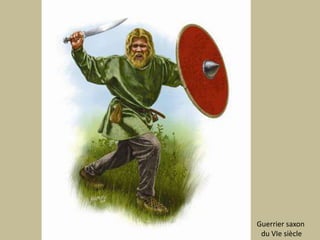 Guerrier saxon du VIe siècle