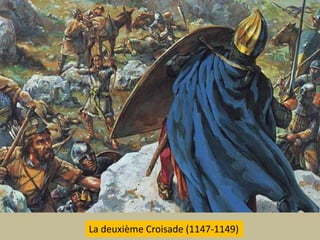 La deuxième Croisade (1147-1149)