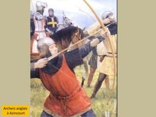 Archers anglais à Azincourt