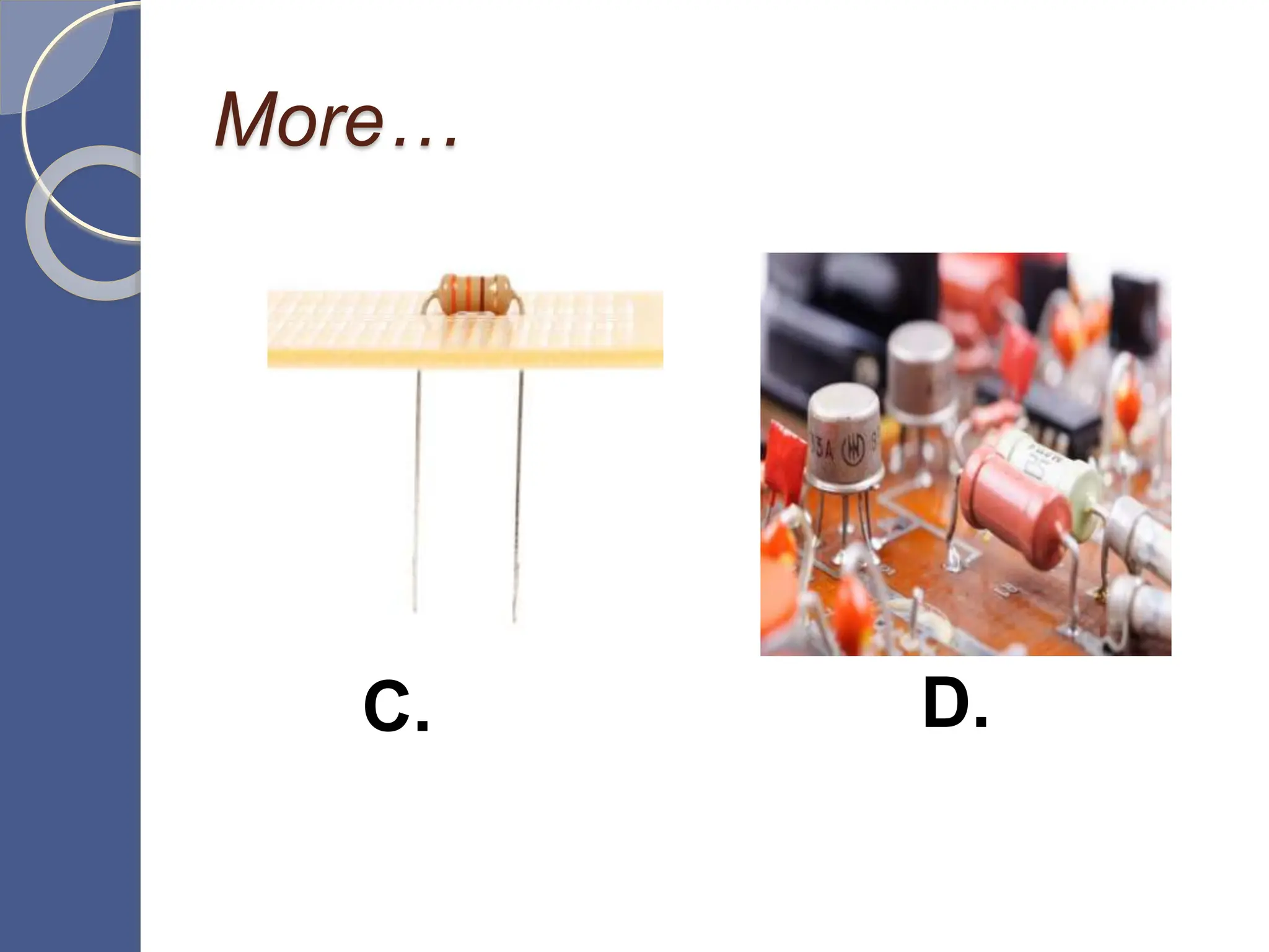 More…
C. D.
 